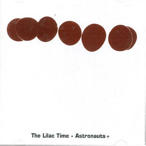 Astronauts by The Lilac Time